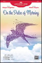 Like Dust I Rise: 1. On the Pulse of Morning SATB choral sheet music cover